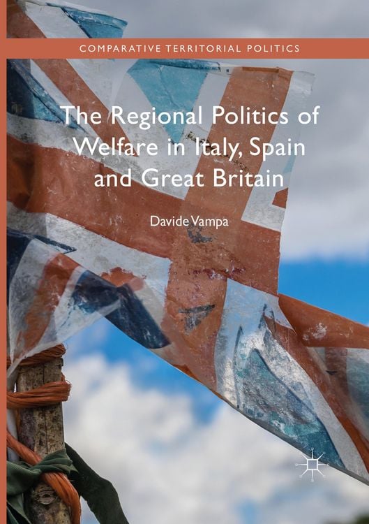 Produktbild: The Regional Politics of Welfare in Italy, Spain and Great Britain