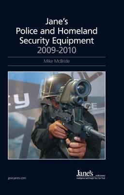 Produktbild: Jane's Police & Homeland Security Equipment 2009/2010 Previously Called Jane's Police and Security Equipment (Name Change Effective with the 2007/2008