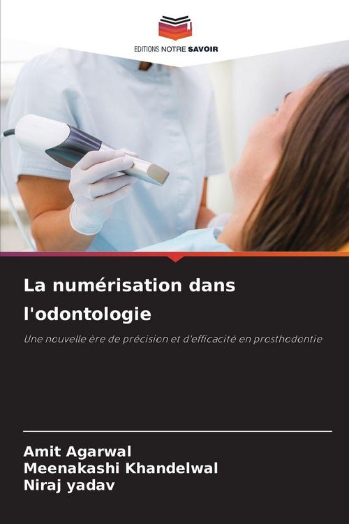 Produktbild: La num&eacute;risation dans l'odontologie