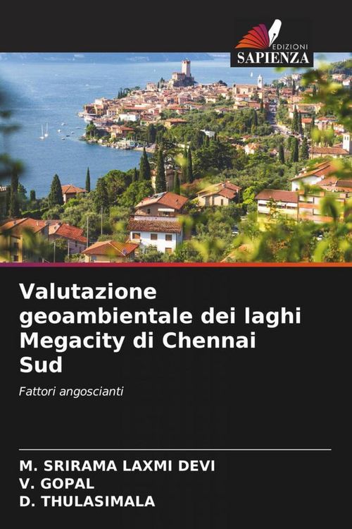 Produktbild: Valutazione geoambientale dei laghi Megacity di Chennai Sud