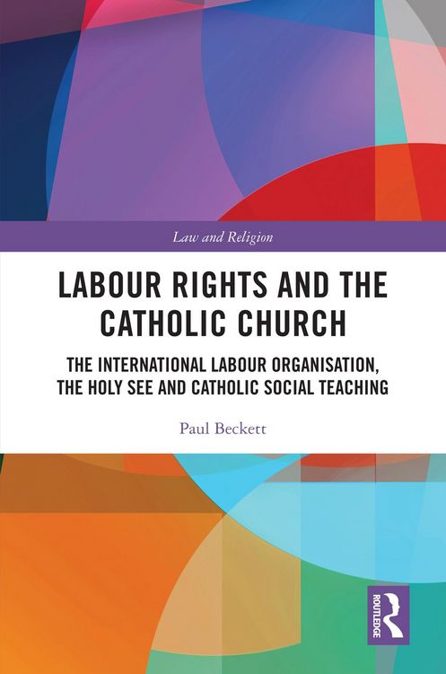 Produktbild: Labour Rights and the Catholic Church