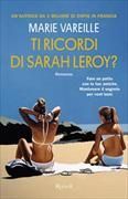 T i ricordi di Sarah Leroy?