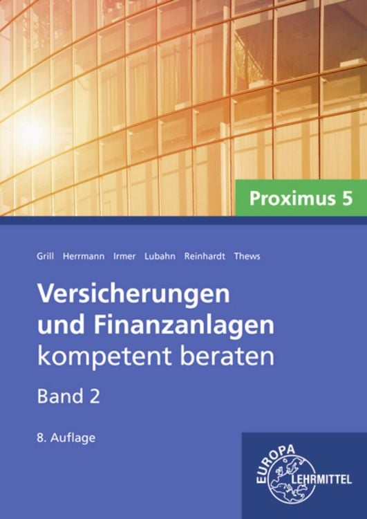 Bild vom Artikel Versicherungen und Finanzanlagen Band 2 - Proximus 5 vom Autor Michael Lubahn