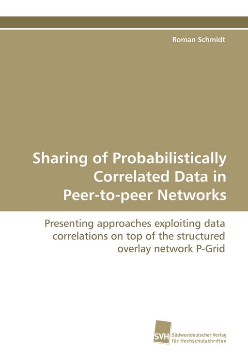 Produktbild: Sharing of Probabilistically Correlated Data in Peer-to-peer Networks