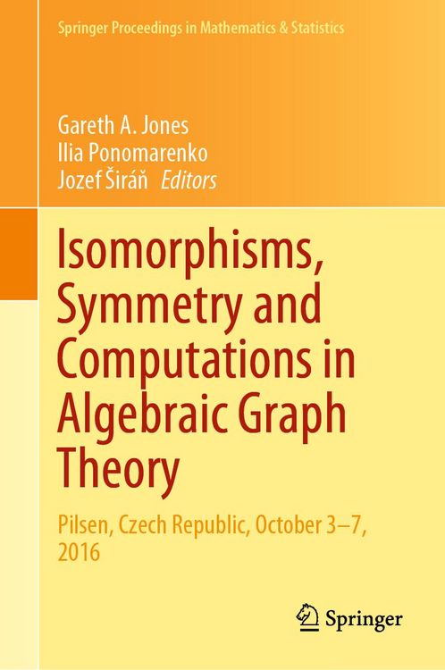 Produktbild: Isomorphisms, Symmetry and Computations in Algebraic Graph Theory