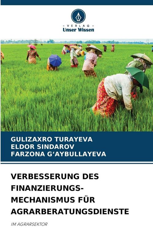 Produktbild: VERBESSERUNG DES FINANZIERUNGS- MECHANISMUS F&Uuml;R AGRARBERATUNGSDIENSTE