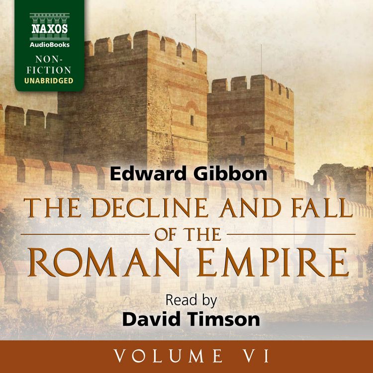 Produktbild: The Decline and Fall of the Roman Empire, Vol. 6 (Unabridged)