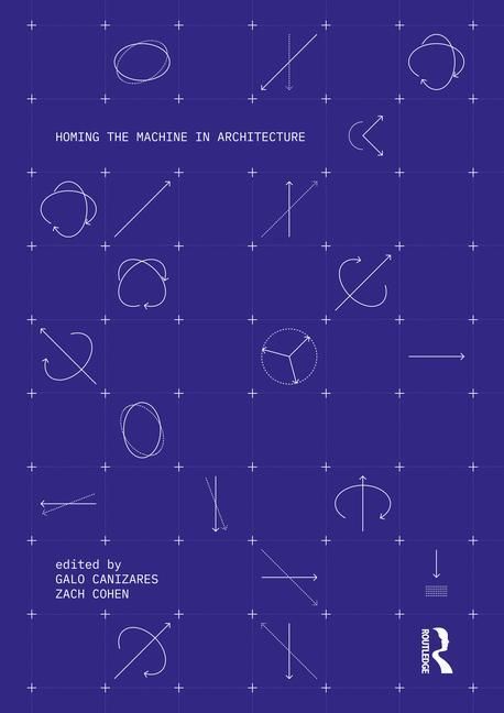 Produktbild: Homing the Machine in Architecture