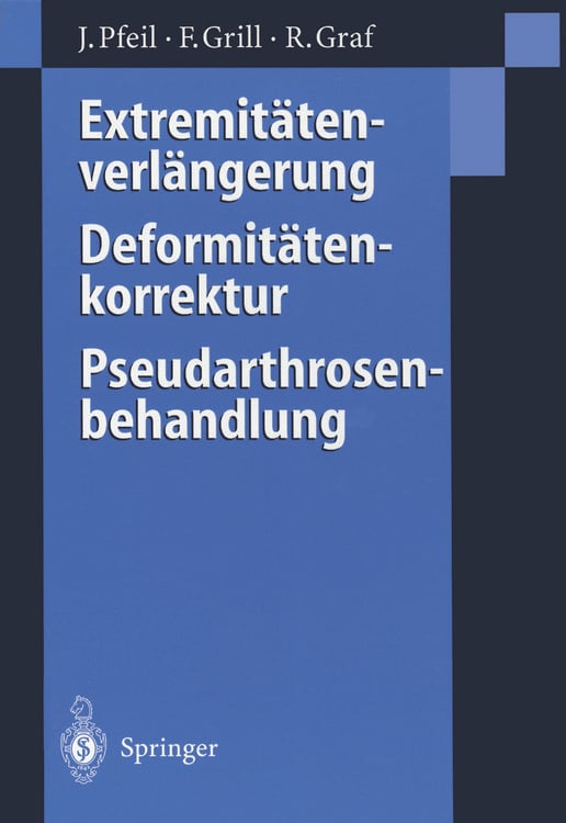 Produktbild: Extremit&auml;tenverl&auml;ngerung, Deformit&auml;tenkorrektur, Pseudarthrosenbehandlung
