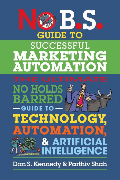 Produktbild: No B.S. Guide to Successful Marketing Automation