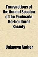 Produktbild: Transactions of the Annual Session of the Peninsula Horticultural Society
