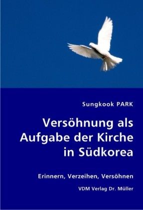 Produktbild: Vers&ouml;hnung als Aufgabe der Kirche in S&uuml;dkorea