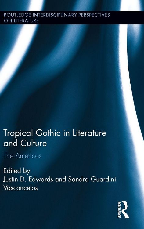Produktbild: Tropical Gothic in Literature and Culture