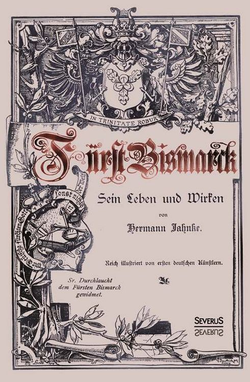Produktbild: Jahnke, H: F&uuml;rst Bismarck - Sein Leben und Wirken