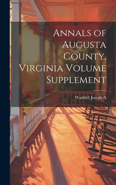 Produktbild: Annals of Augusta County, Virginia Volume Supplement
