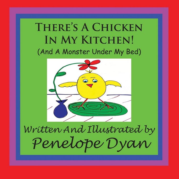Produktbild: There's A Chicken In My Kitchen! (And A Monster Under My Bed)