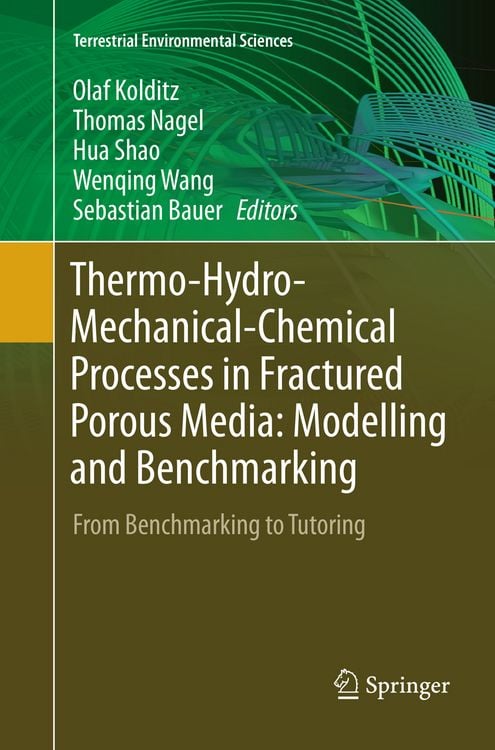 Produktbild: Thermo-Hydro-Mechanical-Chemical Processes in Fractured Porous Media: Modelling and Benchmarking