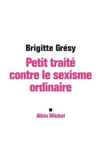 Produktbild: Petit Traite Contre Le Sexisme Ordinaire