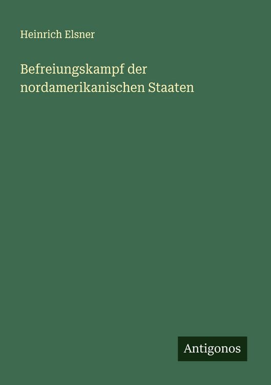 Produktbild: Befreiungskampf der nordamerikanischen Staaten