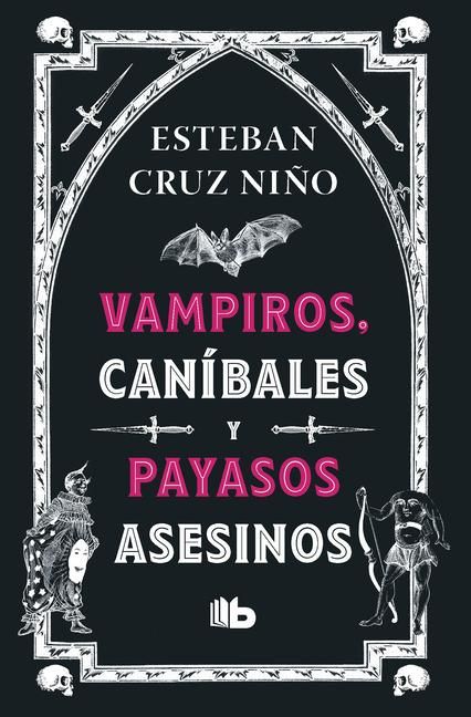 Produktbild: Vampiros, Can&iacute;bales Y Payasos Asesinos / Vampires, Cannibals, and Killer Clowns