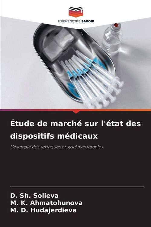 Produktbild: &Eacute;tude de march&eacute; sur l'&eacute;tat des dispositifs m&eacute;dicaux