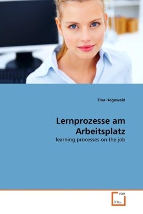 Produktbild: Hegewald, T: Lernprozesse am Arbeitsplatz