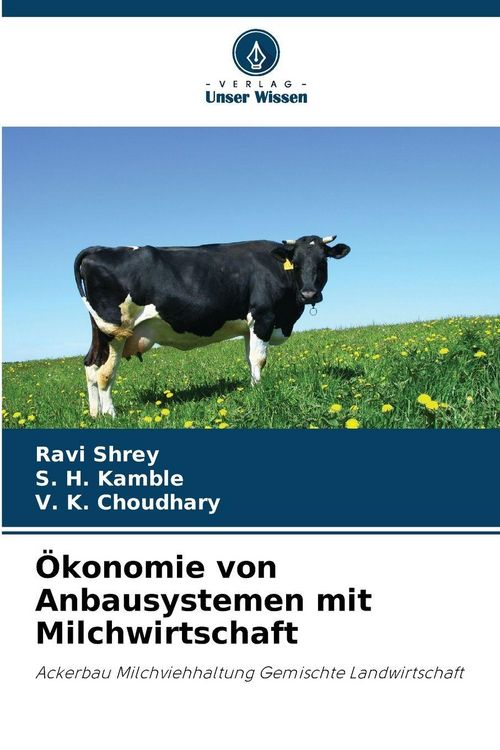 Produktbild: &Ouml;konomie von Anbausystemen mit Milchwirtschaft