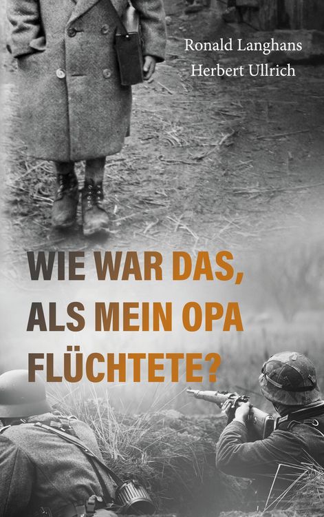 Produktbild: Wie war das, als mein Opa fl&uuml;chtete?