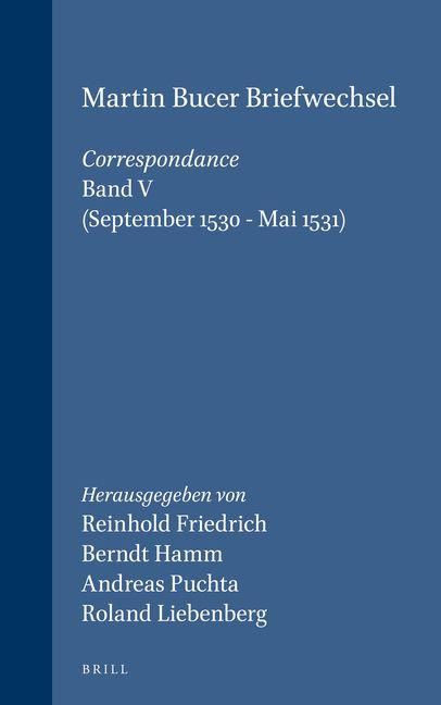 Produktbild: Martin Bucer Briefwechsel/Correspondance: Band V (September 1530 - Mai 1531)