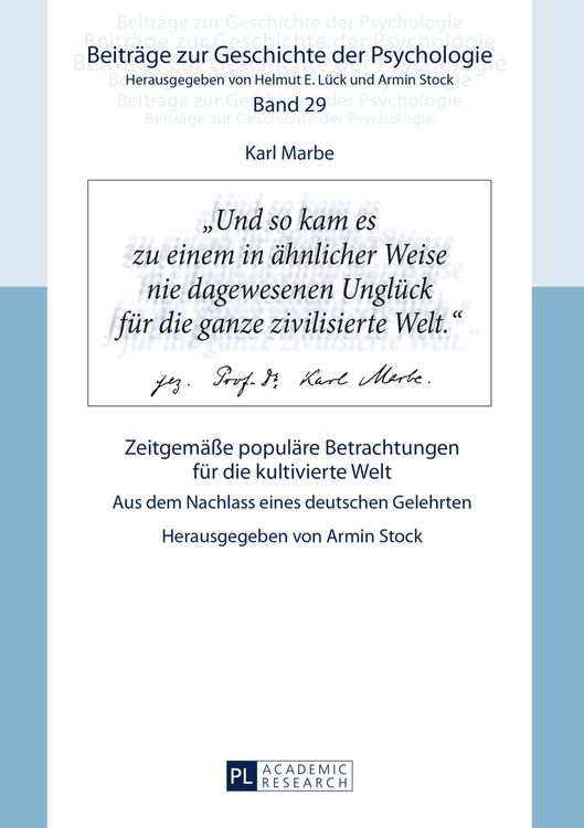Bild vom Artikel Karl Marbe: Zeitgemäße populäre Betrachtungen für die kultivierte Welt vom Autor Armin Stock