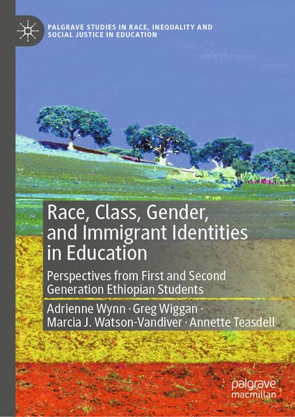 Produktbild: Race, Class, Gender, and Immigrant Identities in Education