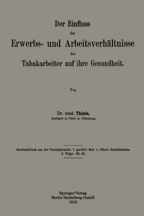 Produktbild: Der Einfluss der Erwerbs- und Arbeitsverh&auml;ltnisse der Tabakarbeiter auf ihre Gesundheit