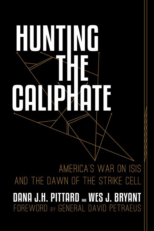 Produktbild: Hunting the Caliphate: America's War on ISIS and the Dawn of the Strike Cell