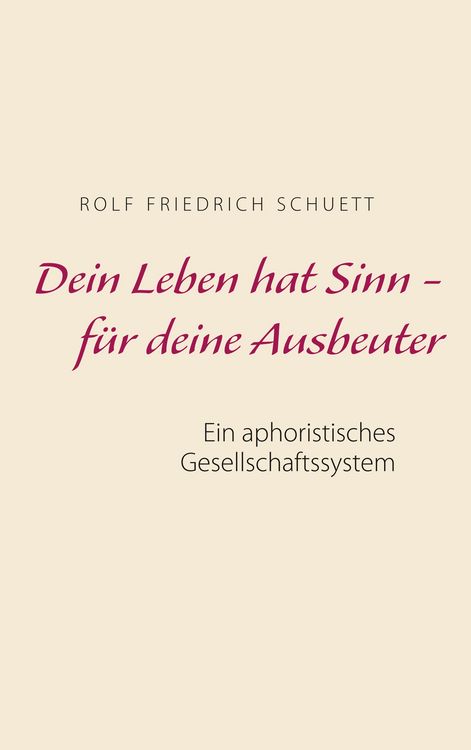 Produktbild: Dein Leben hat Sinn - f&uuml;r deine Ausbeuter