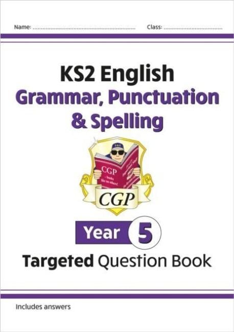 Produktbild: KS2 English Year 5 Grammar, Punctuation & Spelling Targeted Question Book (with Answers)