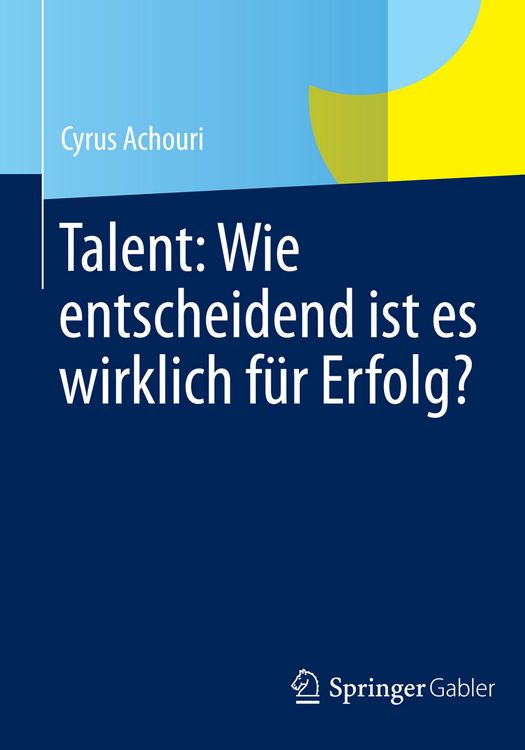 Produktbild: Talent: Wie entscheidend ist es wirklich f&uuml;r Erfolg?