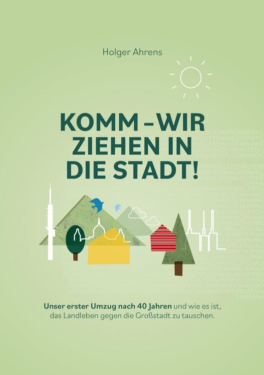 Produktbild: KOMM - Wir ziehen in die Stadt