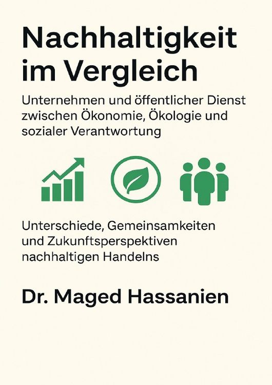 Produktbild: Nachhaltigkeit im Vergleich - Unternehmen und &ouml;ffentlicher Dienst zwischen &Ouml;konomie, &Ouml;kologie und sozialer Verantwortung