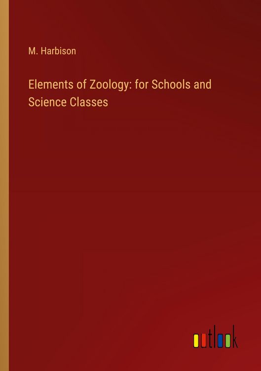 Produktbild: Elements of Zoology: for Schools and Science Classes