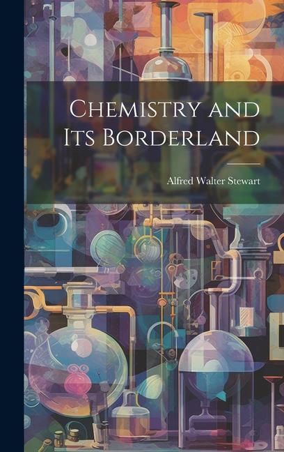 Produktbild: Chemistry and Its Borderland