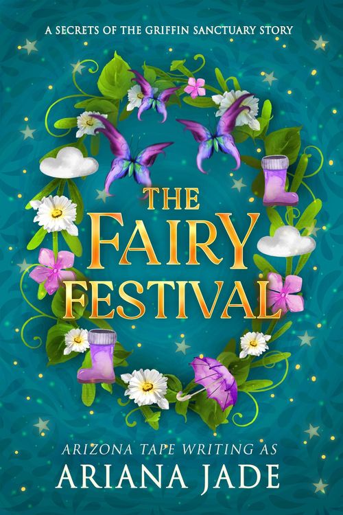 Produktbild: The Fairy Festival (Secrets Of The Griffin Sanctuary, #0.5)