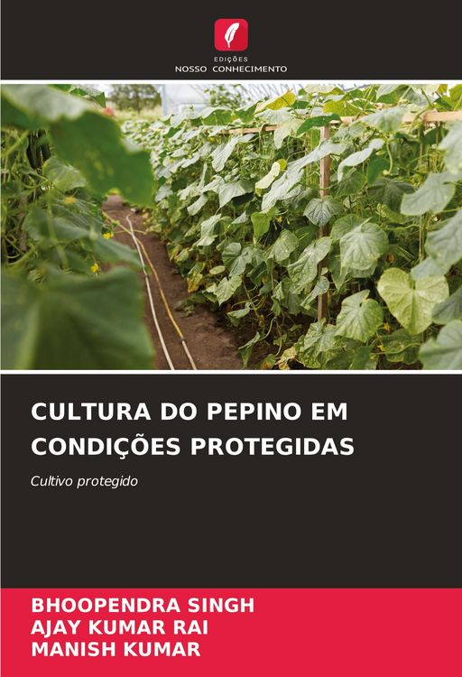 Produktbild: CULTURA DO PEPINO EM CONDI&Ccedil;&Otilde;ES PROTEGIDAS