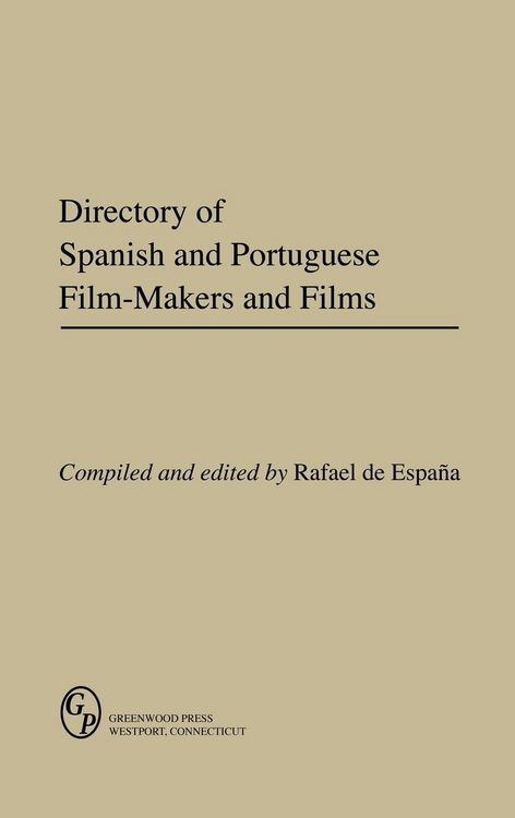 Produktbild: Directory of Spanish and Portuguese Film-Makers and Films