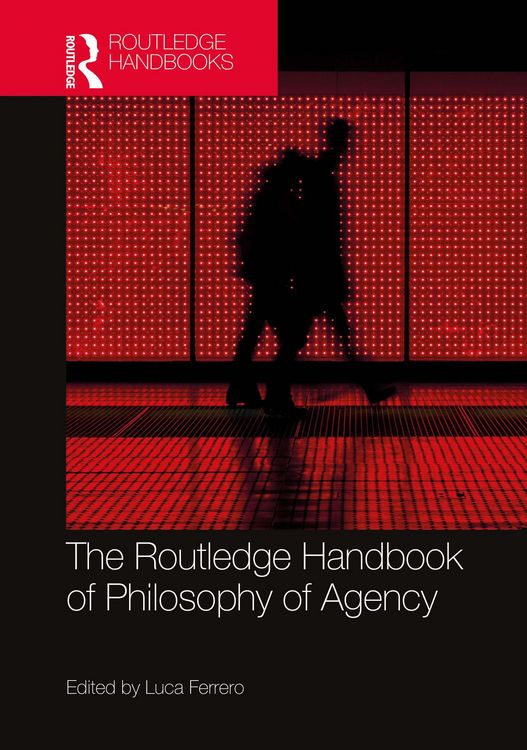 Produktbild: The Routledge Handbook of Philosophy of Agency