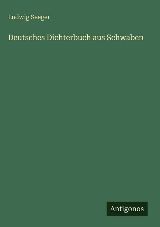 Produktbild: Deutsches Dichterbuch aus Schwaben