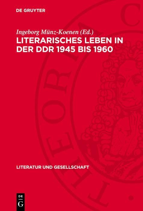 Produktbild: Literarisches Leben in der DDR 1945 bis 1960
