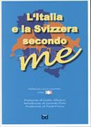 Produktbild: L'Italia e la Svizzera secondo me