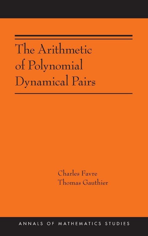 Produktbild: The Arithmetic of Polynomial Dynamical Pairs