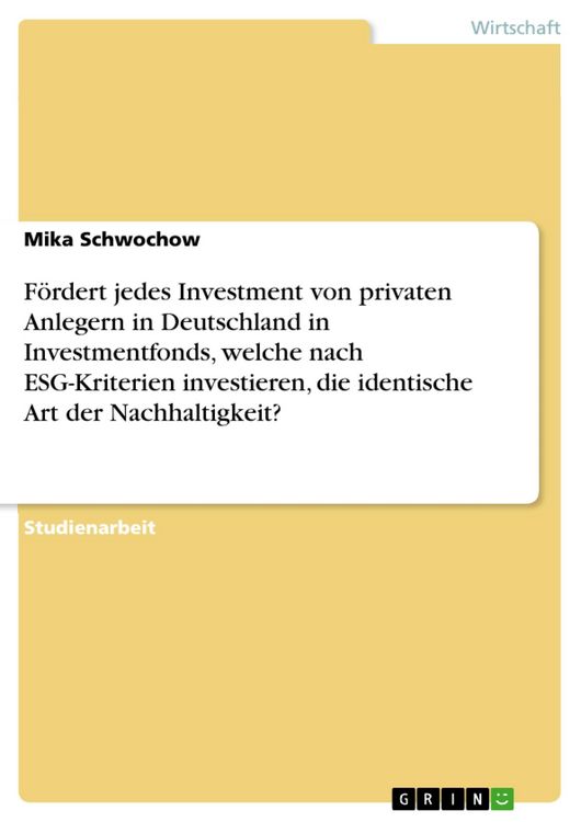 Produktbild: F&ouml;rdert jedes Investment von privaten Anlegern in Deutschland in Investmentfonds, welche nach ESG-Kriterien investieren, die identische Art der Nachha