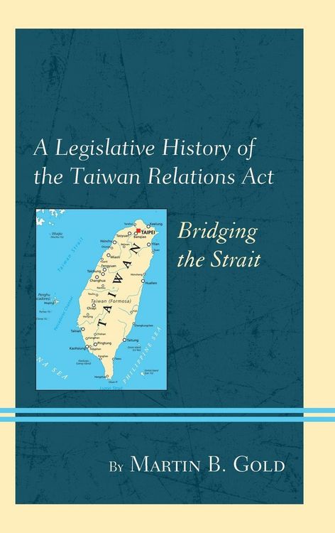 Produktbild: Legislative History of the Taiwan Relations Act